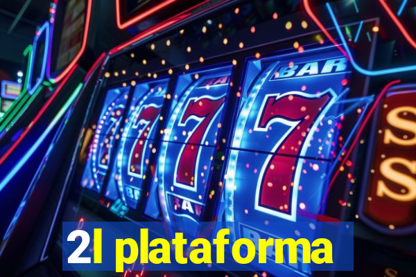 2l plataforma